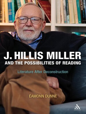 cover image of J. Hillis Miller and the Possibilities of Reading